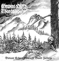Empire of Tharaphita "Distant Echoes Through Blood Infinite" DLP