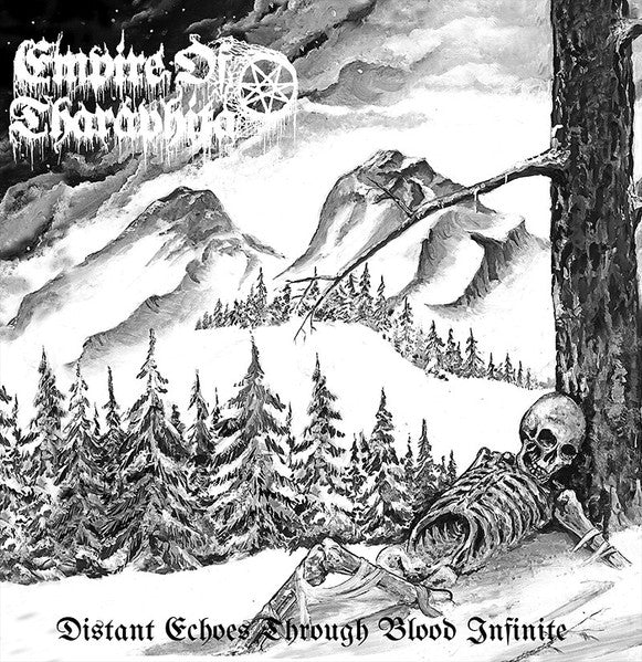 Empire of Tharaphita "Distant Echoes Through Blood Infinite" DLP