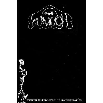 Eunuch "Winter 2013 Electronic Manifestation" tape